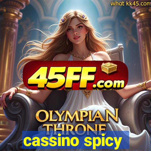 cassino spicy
